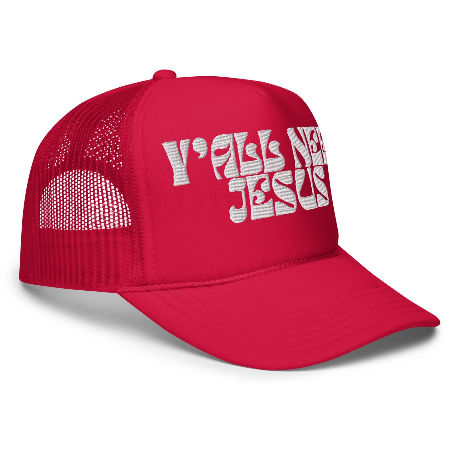 Y'ALL NEED JESUS Foam trucker hat